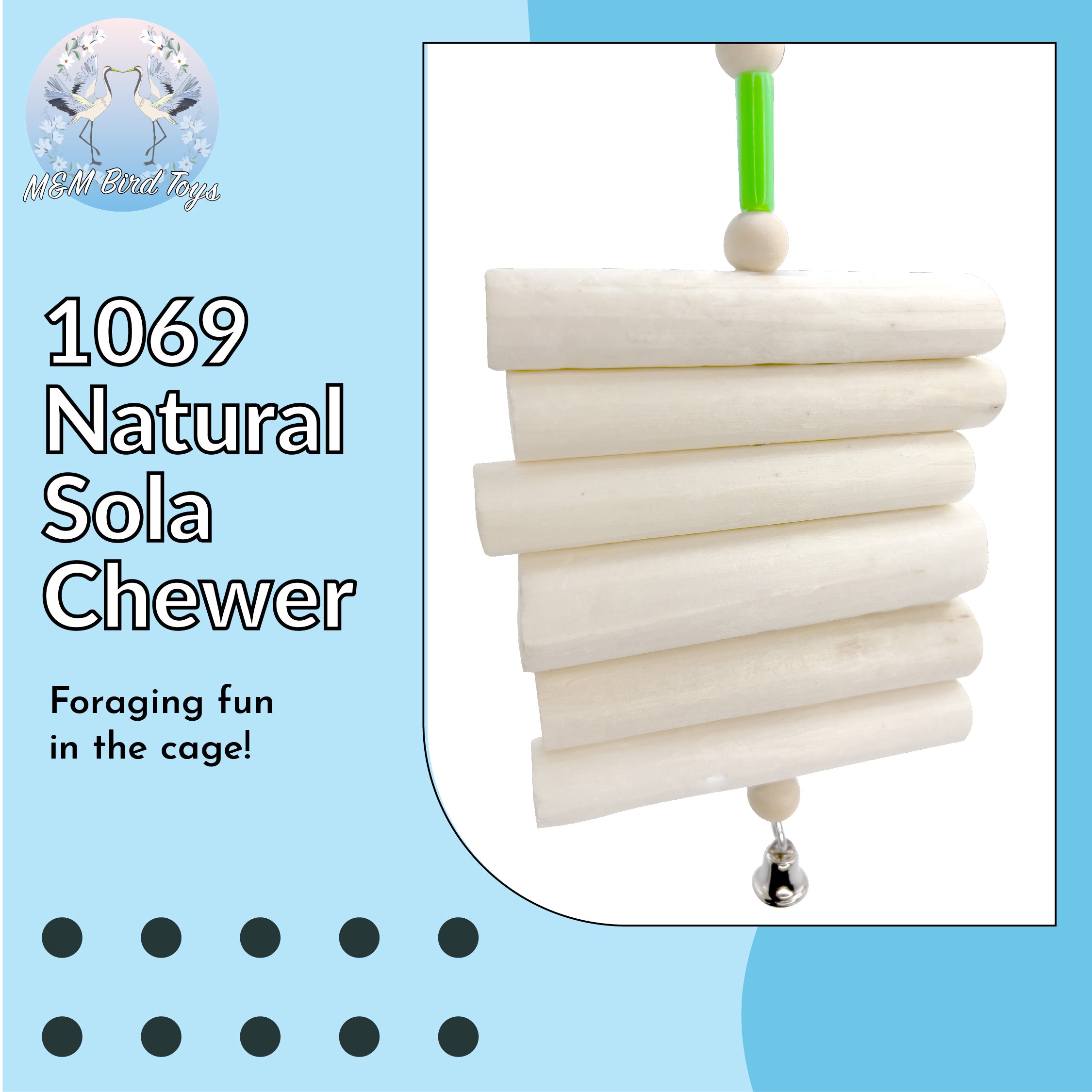 1069 Natural Sola Chewer